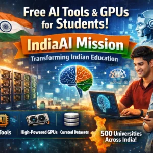 Free AI Tools & GPUs for Students: IndiaAI Mission Set to Transform Indian Education