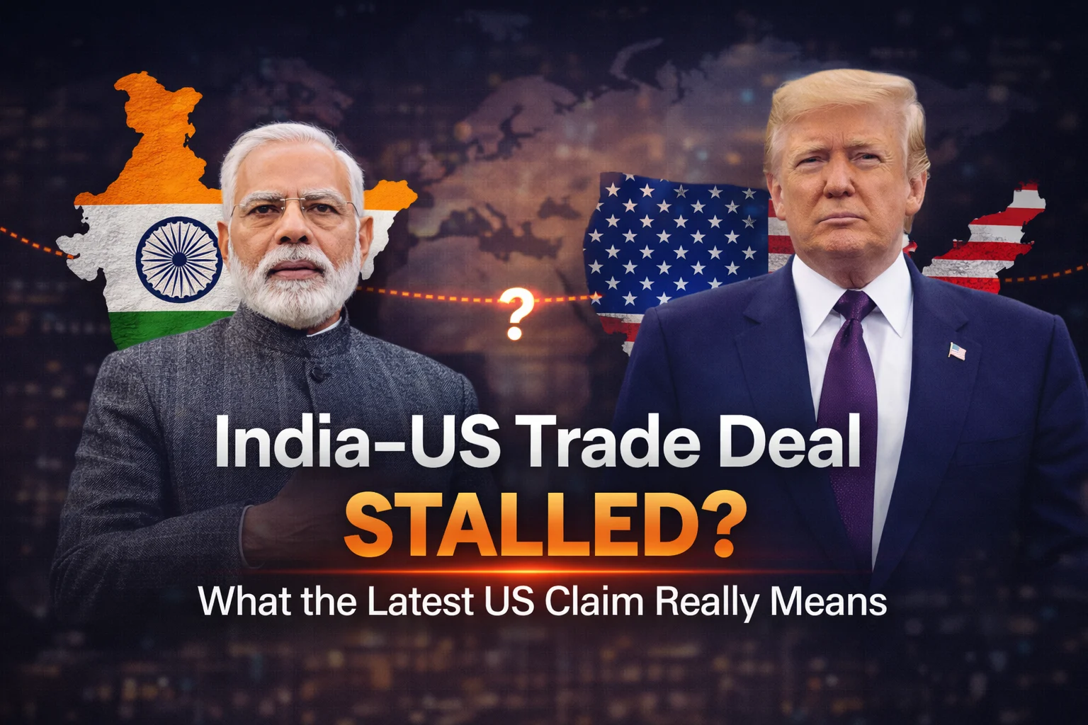 India–US Trade Deal Stalled? What the Latest US Claim Really Means